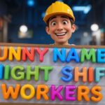 funny names for night shift workers