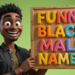 funny black male names​