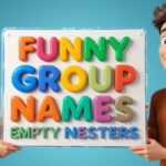 funny group names for empty nesters