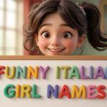 funny italian girl names​